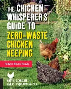 Guía de Chicken Whisperer para cero desperdicio